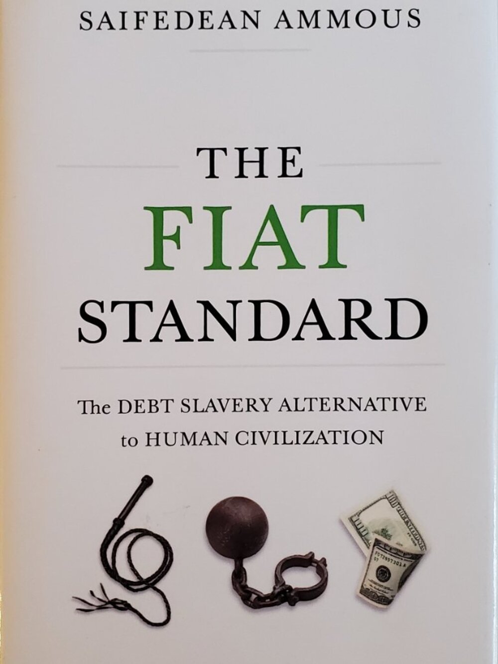The Fiat Standard Saifedean Ammous Debt Monetary System Bitcoin HCDJ